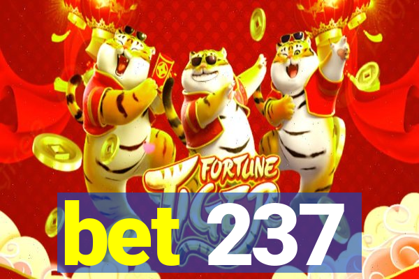 bet 237